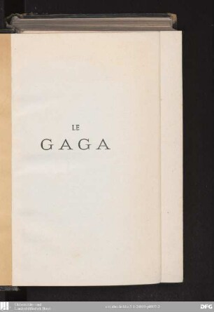 Le Gaga : mœurs parisiennes