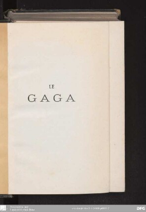 Le Gaga : mœurs parisiennes