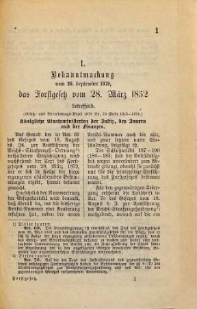 Das revidirte Forstgesetz für die Landestheile rechts des Rheins und das revidirte Forststrafgesetz für die Pfalz in der durch die Gesetzgebung v. J. 1879 festgestellten Fassung nebst ... Vollzugs-Vorschriften ... : (Sep.-Abdr. aus "Bayerns Gesetze" 8. Erg.-Bd. Lief. 4 u. 5.)