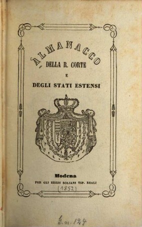 Almanacco della R. Corte e degli stati estensi. 1852