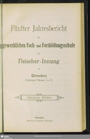 5.1900: Jahresbericht der Gewerblichen Fach- und Fortbildungsschule der Fleischer-Innung zu Dresden
