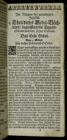 I. Theil dieses Gebet-Büchleins, begreiffend die Tugend-Gebeter nach den Zehen Geboten.