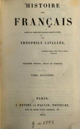 Histoire des Français depuis le temps des Gaulois jusqu'en 1830. tome deuxième