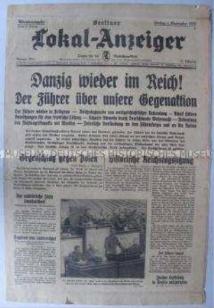Tageszeitung "Berliner Lokal-Anzeiger" zum Überfall auf Polen und der Wiedereingliederung von Danzig in das Deutsche Reich