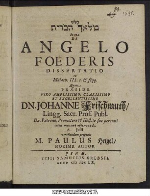 ... Sive De Angelo Foederis Dissertatio : ex Malach. III,1. & seqq.