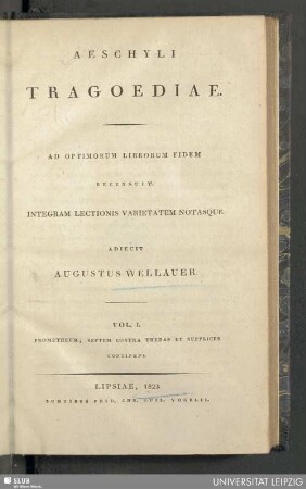1: Prometheum, Septem contra Thebas et Supplices continens