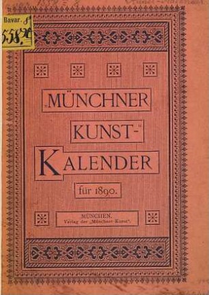 Münchner Kunst-Kalender. 1890 (1889) = Jg. 1