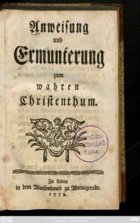 Anweisung und Ermunterung zum wahren Christenthum