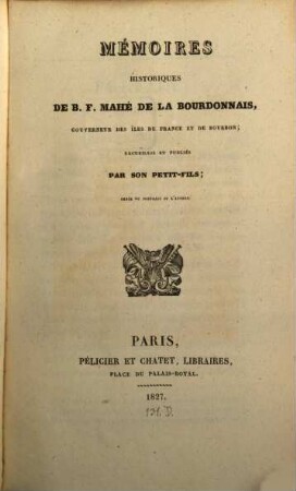 Mémoires historiques ... : ornés du portrait de l'auteur