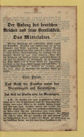 Der Anfang des deutschen Reiches und seine Herrlichkeit. Das Mittelalter