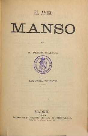 Obras, 6. El Amigo Manso