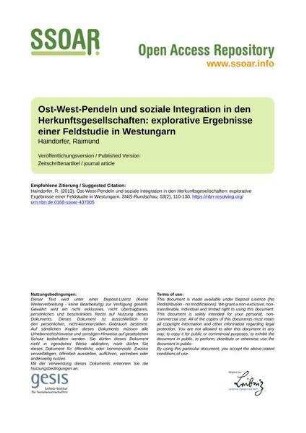 Ost-West-Pendeln und soziale Integration in den Herkunftsgesellschaften: explorative Ergebnisse einer Feldstudie in Westungarn