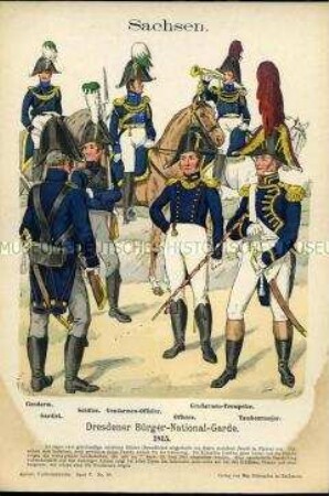 Uniformdarstellung, Gemeiner, Offizier und Trompeter der Gendarmerie, Gardist, Schütze, Offizier und Tambourmajor der Dresdener Bürger-National-Garde, Königreich Sachsen, 1815.