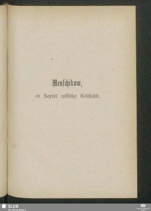 Menschikow, ein Kapitel russischer Geschichte