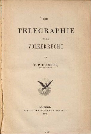 Die Telegraphie und das Völkerrecht