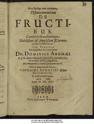 Disputationem hanc De Fructibus