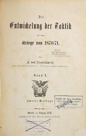 Die Entwickelung der Taktik seit dem Kriege von 1870/71, 1