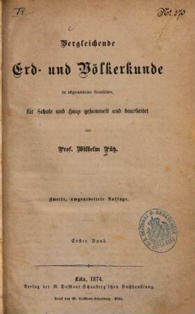 Vergleichende Erd- und Völkerkunde in abgerundeten Gemälden : für Schule und Haus gesammelt und bearbeitet, 1