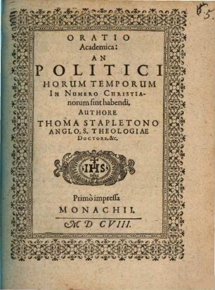 Oratio academica: An politici horum temporum in numero Christianorum sint habendi?