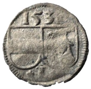 Fundmünze, Pfennig (einseitig), 1532 - 1533
