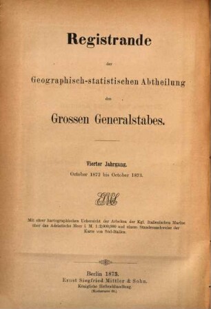 Registrande der Geographisch-Statistischen Abtheilung des Großen Generalstabes. 4. 1872/73 (1873), Okt.