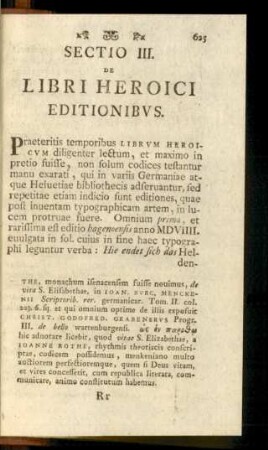 Sectio III. De Libri Heroici Editionibus.