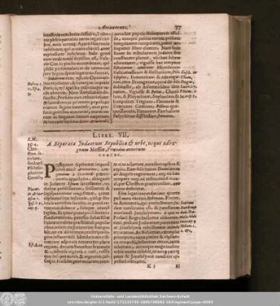 Liber VII. A Reparata Iudaeorum Republica & urbe, usque ad regnum Messiae, Periodus annorum CCCCXC.