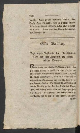 Eilfte Vorlesung. Regierungs-Geschichte der Nachkommen Carls bis zum Absterben des carolinischen Stammes