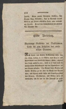 Eilfte Vorlesung. Regierungs-Geschichte der Nachkommen Carls bis zum Absterben des carolinischen Stammes