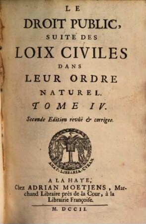 Le Droit Public, Suite Des Loix Civiles Dans Leur Ordre Naturel, 4