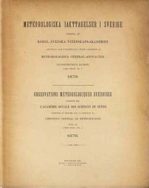 Meteorologiska iakttagelser i Sverige : = Observations météorologiques suédoises. 21. 1879 (1883) = Ser. 2, Bd. 7