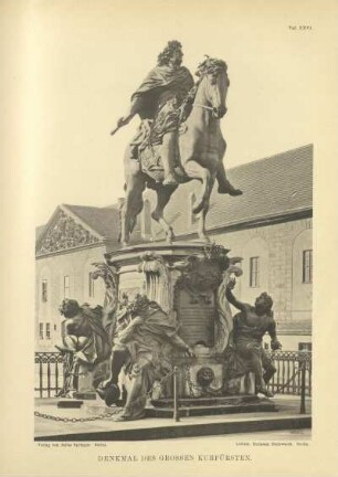 Taf. XXVI. Denkmal des Grossen Kurfürsten