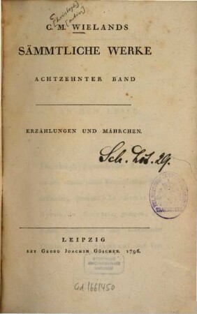 C. M. Wielands Sämmtliche Werke, 18. Erzählungen Und Mährchen