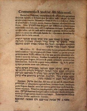 Mišnāyôt Masseḵet Bikkûrîm û-fêrûš RaM'BaM h.e. Textus Talmudicus Tractatus De Primitiis, Nec non Commentarius eius a Rambamo confectus Cum utriusque Versione Latina Et Annotationibus, 1