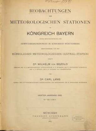 Beobachtungen der meteorologischen Stationen im Königreich Bayern : im Jahre .... 4. 1882