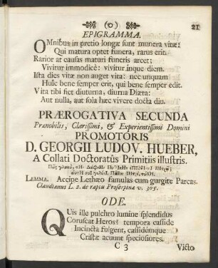 Praerogativa Secunda Praenobilis, Clarissimi, & Experientissimi Domini Promotoris D. Georgii Ludov. Hueber, A Collati Doctoratûs Primitiis illustris