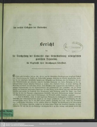 Bericht der für Durchgehung des Entwurfes einer Gewerbeordnung niedergesetzten gemischten Deputation, die Ergebnisse ihrer Berathungen betreffend