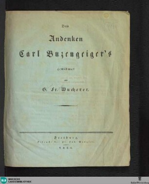 Dem Andenken Carl Buzengeiger's gewidmet
