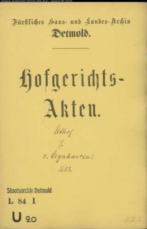 Uthof, Henrich gegen Hans Heidenrich von Oeynhausen, Konduktor zu Gröpperhof - Schuldforderung