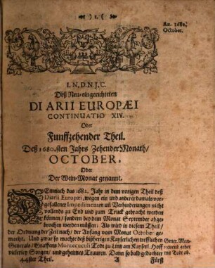 Continuatio diarii Europaei : das ist täglicher Geschichts-Erzehlungen ... Theil, ... was sich ... in der Welt ... begeben und zugetragen hat. 44 = T. 15. 1683