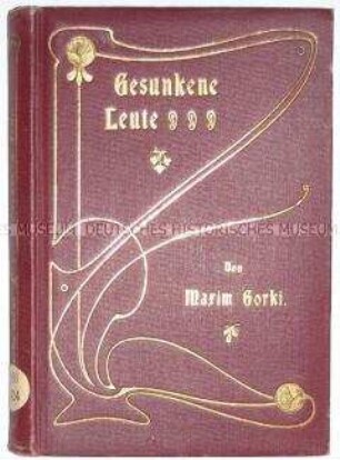 Gesunkene Leute von Maxim Gorki