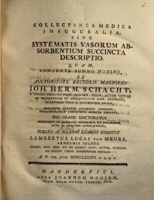 Collectanea medica inauguralia sive systematis vasorum absorbentium succincta descriptio