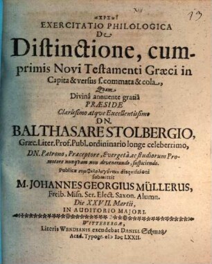 Exercitatio philol. de distinctione, cumprimis N. T. graeci in capita et versus, s. commata et cola
