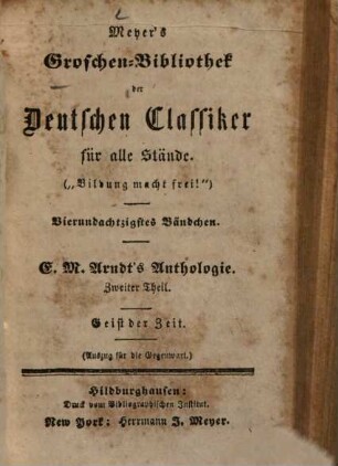 E. M. Arndt's Anthologie, 2. Geist der Zeit : (Auszug für die Gegenwart)