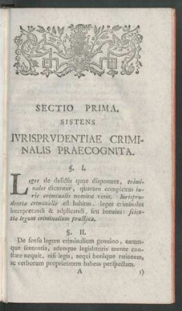 Sectio Prima. Sistens Iurisprudentiae Criminalis Praecognita