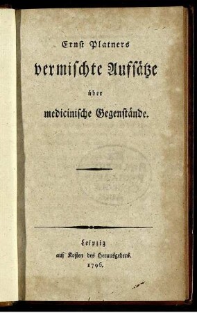 Ernst Platners vermischte Aufsätze über medicinische Gegenstände