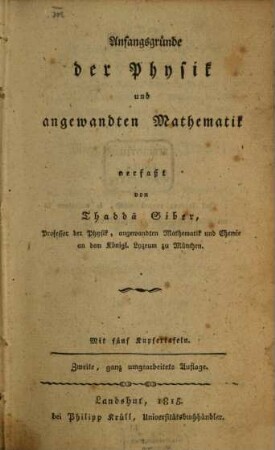 Anfangsgründe der Physik und angewandten Mathematik