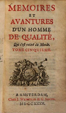 Mémoires et aventures d'un homme de qualité, qui s'est retiré du Monde, 5.