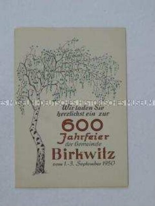Einladung und Programm zur 600-Jahrfeier der Gemeinde Birkwitz (bei Dresden)