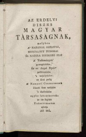 Az Erdelyi Diszes Magyar Társaságnak,